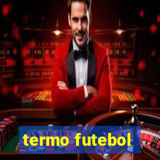 termo futebol